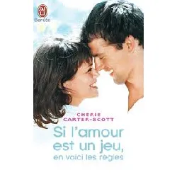 livre si l'amour est un jeu, en voici les règles
