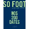 livre so foot - nos 200 dates