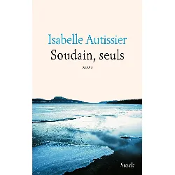 livre soudains, seuls