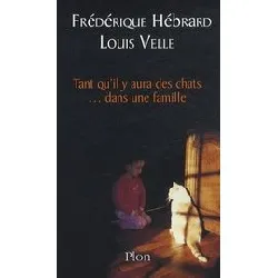 livre tant qu'il y aura des chats - dans une famille