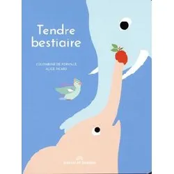 livre tendre bestiaire