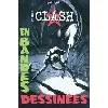 livre the clash en bande dessinée