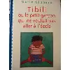 livre tibili ou le petit garçon qui ne voulait pas aller à l'école