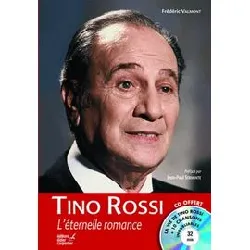 livre tino rossi - l'éternelle romance (1 cd audio)