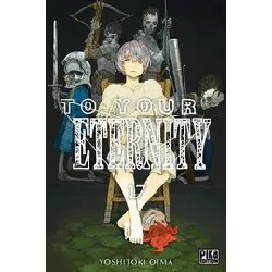 livre to your eternity - tome 17