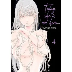 livre today, she is not here... - tome 04