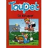 livre toupet - tome 9 - toupet fait tout sauter