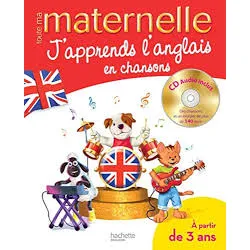 livre toute ma maternelle - j'apprends l'anglais en chansons