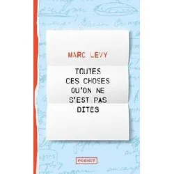 livre toutes ces choses qu'on ne s'est pas dites