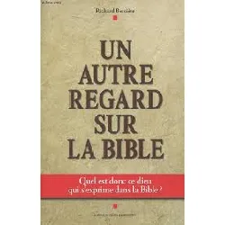 livre un autre regard sur la bible