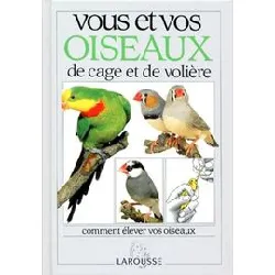 livre vous et vos oiseaux de cage et de volière