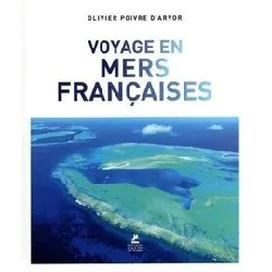 livre voyages en mers françaises