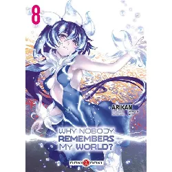 livre why nobody remembers my world ? - tome 8