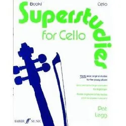 superstudies for cello book 1 - really easy original studies for the young player / etudes originales et très faciles pour les trè
