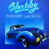 vinyle blue way - remember  (1981)
