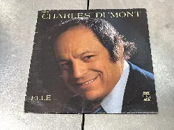 vinyle charles dumont - elle (1976, france)