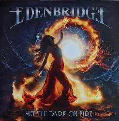 vinyle edenbridge - set the dark on fire (2026)
