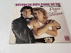 vinyle peter et sloane - besoin de rien, envie de toi (1984, france)