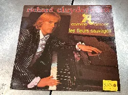 vinyle richard clayderman - a comme amour - les fleurs sauvages (1980, france)