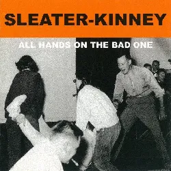vinyle sleater - kinney - all hands on the bad one (2000)
