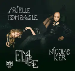 cd arielle dombasle, nicolas ker - empire (2016)