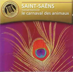 cd camille saint - saëns, gennadi rozhdestvensky - le carnaval des animaux (2002)