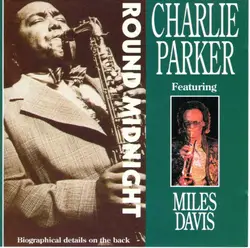cd charlie parker featuring miles davis - round midnight (1995)