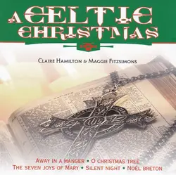 cd claire hamilton, maggie fitzsimons - a celtic christmas (2006)