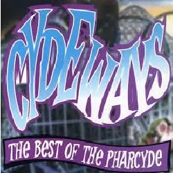 cd cydeways: the best of the pharcyde