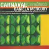 cd daniela mercury - carnaval eletrônico (2004)