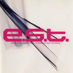 cd e.s.t. - strange place for snow (2002)