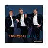 cd ensemble i liberté