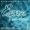cd espace anti - stress (1998)