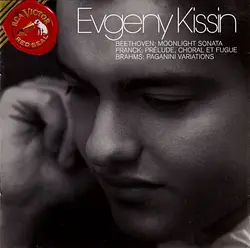 cd evgeny kissin - beethoven - franck - brahms - moonlight sonata - prélude, choral et fugue - paganini variations (1998)