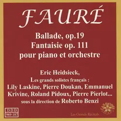 cd fauré / roberto benzi, eric heidsieck, lily laskine, pierre doukan, emmanuel krivine, roland pidoux, pierre pierlot - ballade, 