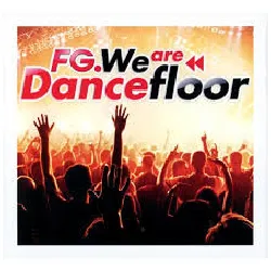 cd fg we are dancefloor