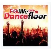 cd fg we are dancefloor