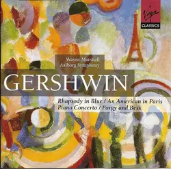 cd gershwin - wayne marshall, aalborg symphony - rhapsody in blue / an american in paris / piano concerto / porgy and bess (2002)