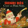cd henri dès - c'est le père noël (2001)