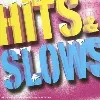 cd hits & slows multi-artistes, usher raymond, tom whitlock, steeve wolfe, slai, salvatore cutugno, rosario di bella, ronnie scott
