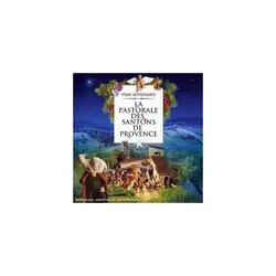 cd la pastorale des santons de provence - éd. 2000