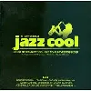 cd le coffret idéal : jazz cool