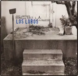 cd los lobos - just another band from east l.a.: a collection (1993)