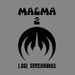 cd magma - magma 2 - 1001° centigrades (1988)
