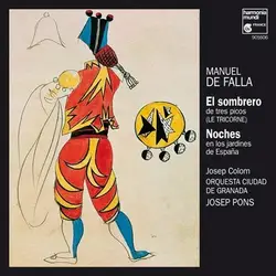 cd manuel de falla, josep colom, orquesta ciudad de granada, josep pons - el sombrero de tres picos / noches en los jardines de es