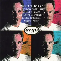 cd michael torke - london sinfonietta, nagano, miller - the yellow pages · rust · vanada · slate · adjustable wrench (1990)