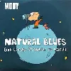 cd natural blues (ooh lordy trouble so hard)