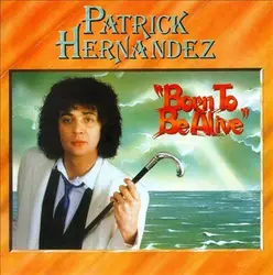 cd patrick hernandez - born to be alive (2013)