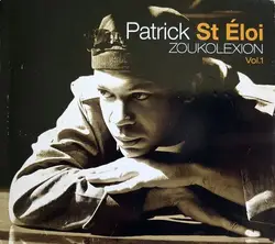 cd patrick st éloi - zoukolexion vol.1 (2007)