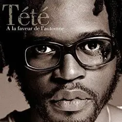 cd tété - a la faveur de l'automne (2006)